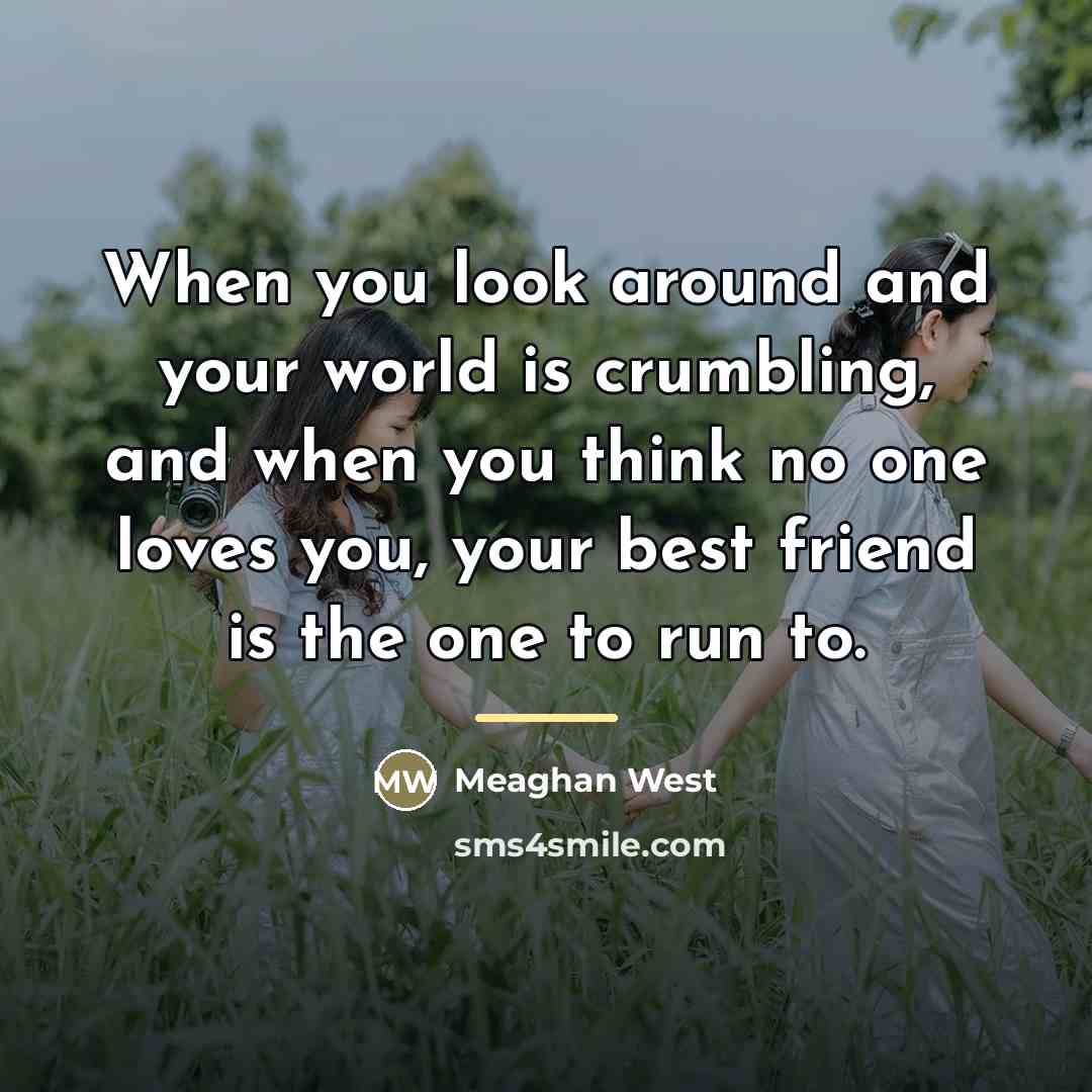 “When you look around and your world is crumbling, and…” quote by Meaghan West