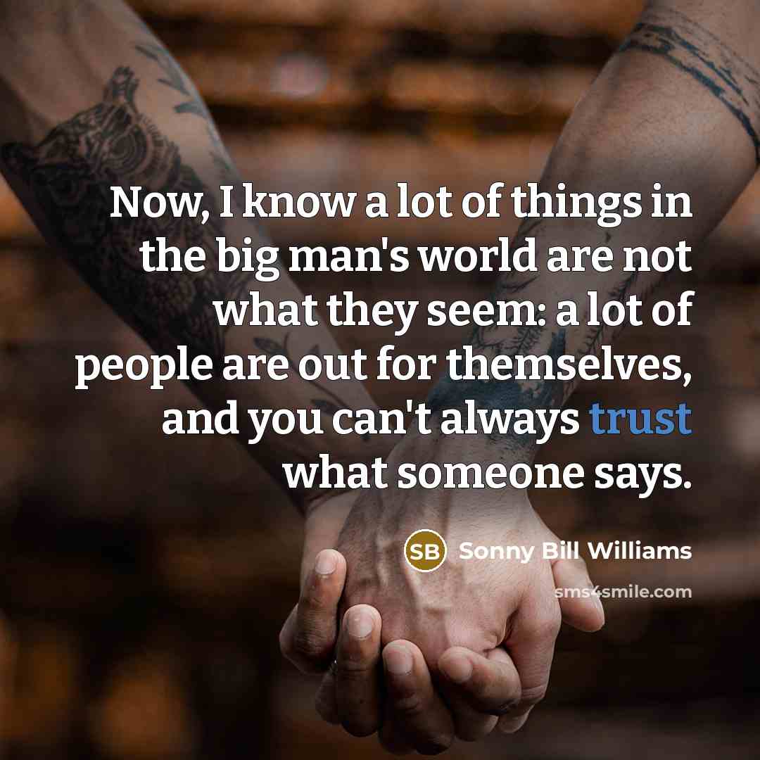 “Now, I know a lot of things in the big…” quote by Sonny Bill Williams