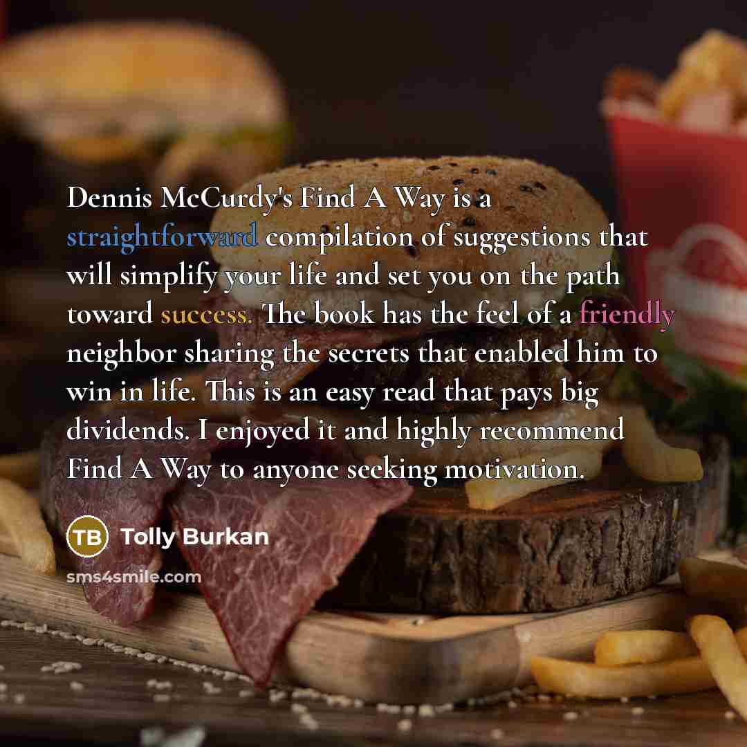 “Dennis McCurdy's Find A Way is a straightforward compilation of…” quote by Tolly Burkan