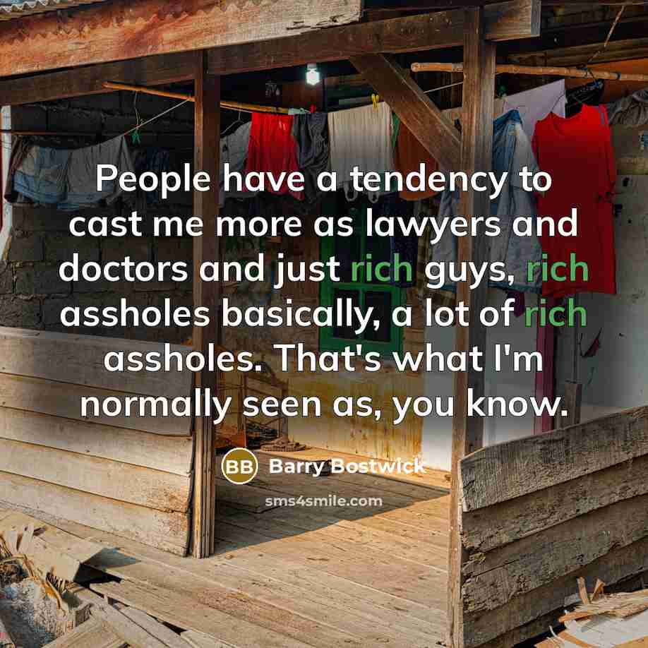 “People have a tendency to cast me more as lawyers…” quote by Barry Bostwick