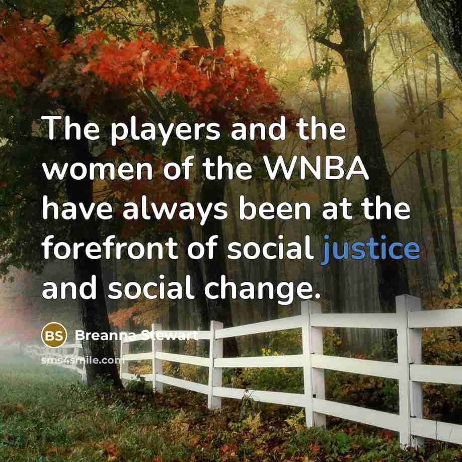 “The players and the women of the WNBA have always…” quote by Breanna Stewart