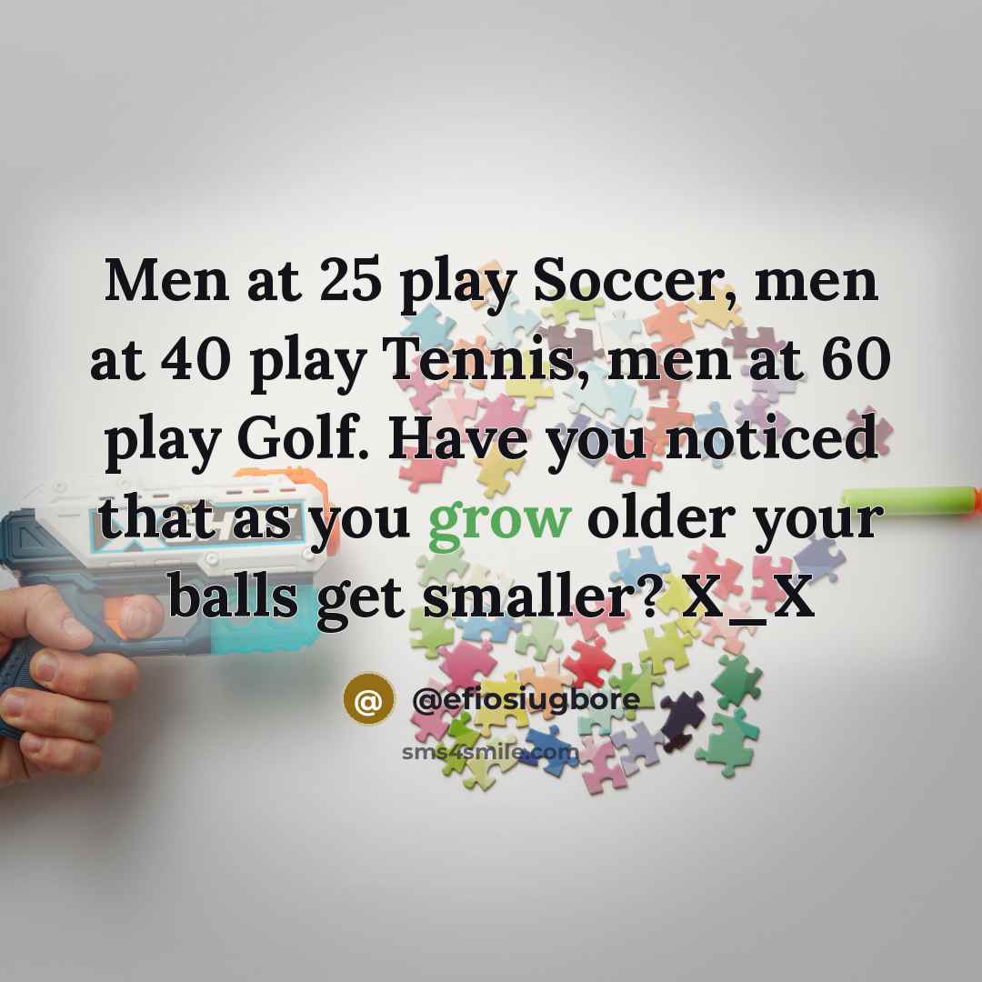 “Men at 25 play Soccer, men at 40 play Tennis,…” quote by @efiosiugbore