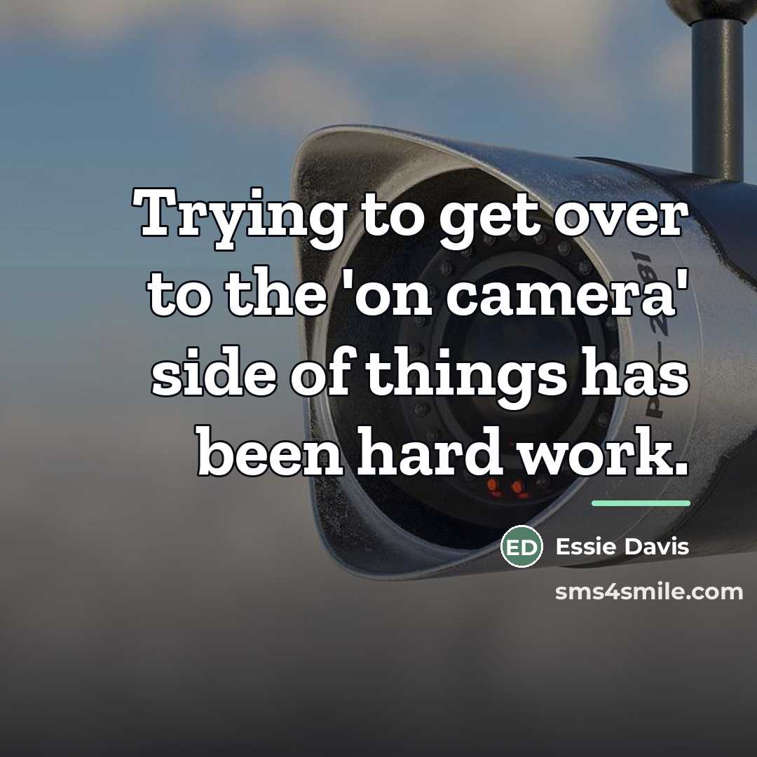 “Trying to get over to the 'on camera' side of…” quote by Essie Davis