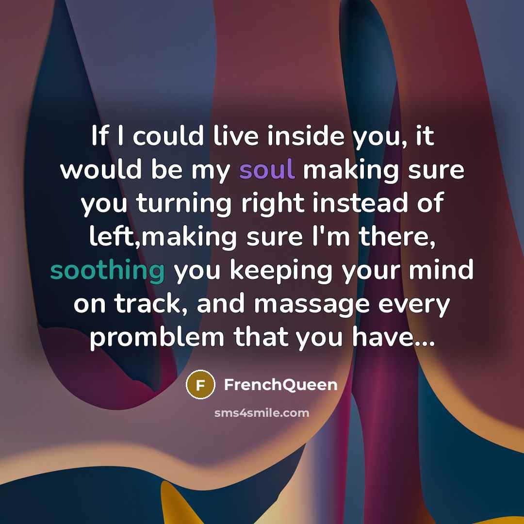 “If I could live inside you, it would be my…” quote by Frenchqueen