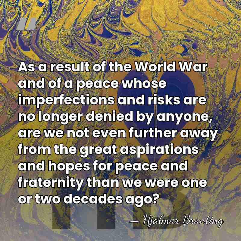 As a result of the World War and of a peace whose&hellip; - Hjalmar Branting