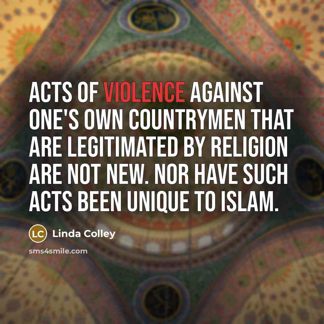 “Acts of violence against one's own countrymen that are legitimated…” quote by Linda Colley