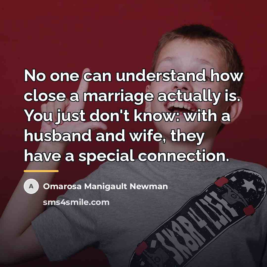 “No one can understand how close a marriage actually is.…” quote by Omarosa Manigault Newman