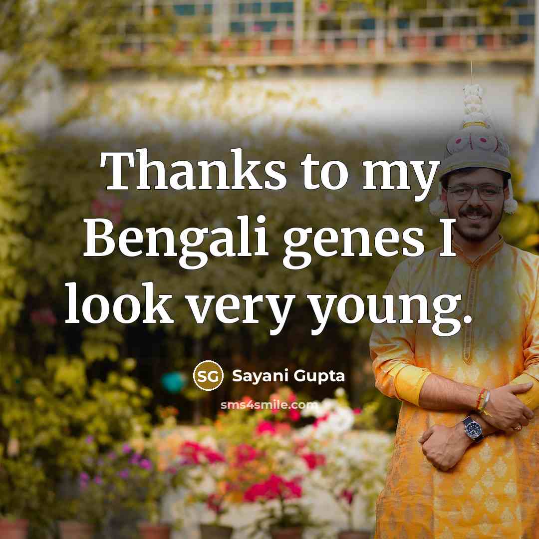 “Thanks to my Bengali genes I look very young.…” quote by Sayani Gupta