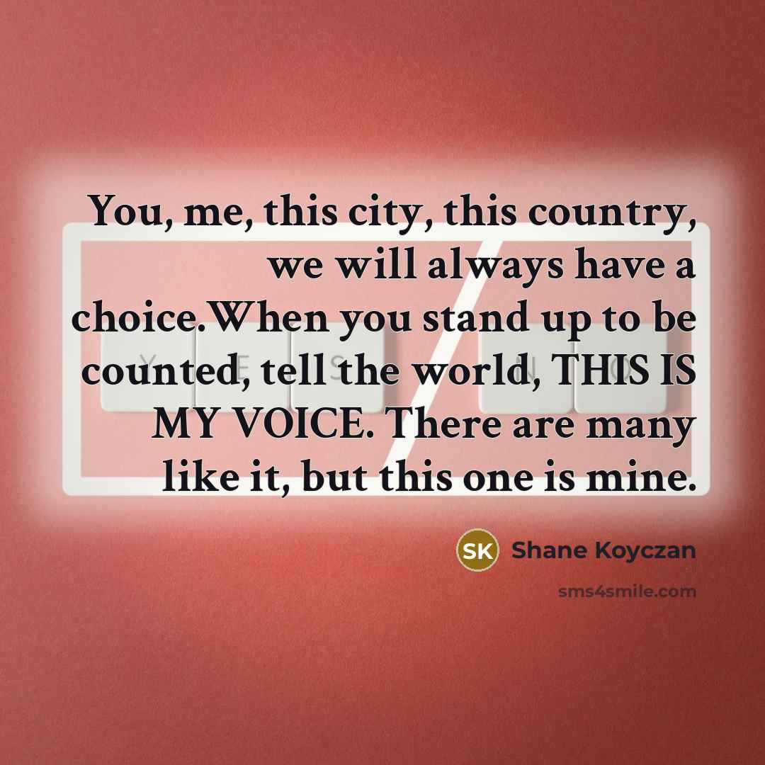 “You, me, this city, this country, we will always have…” quote by Shane Koyczan