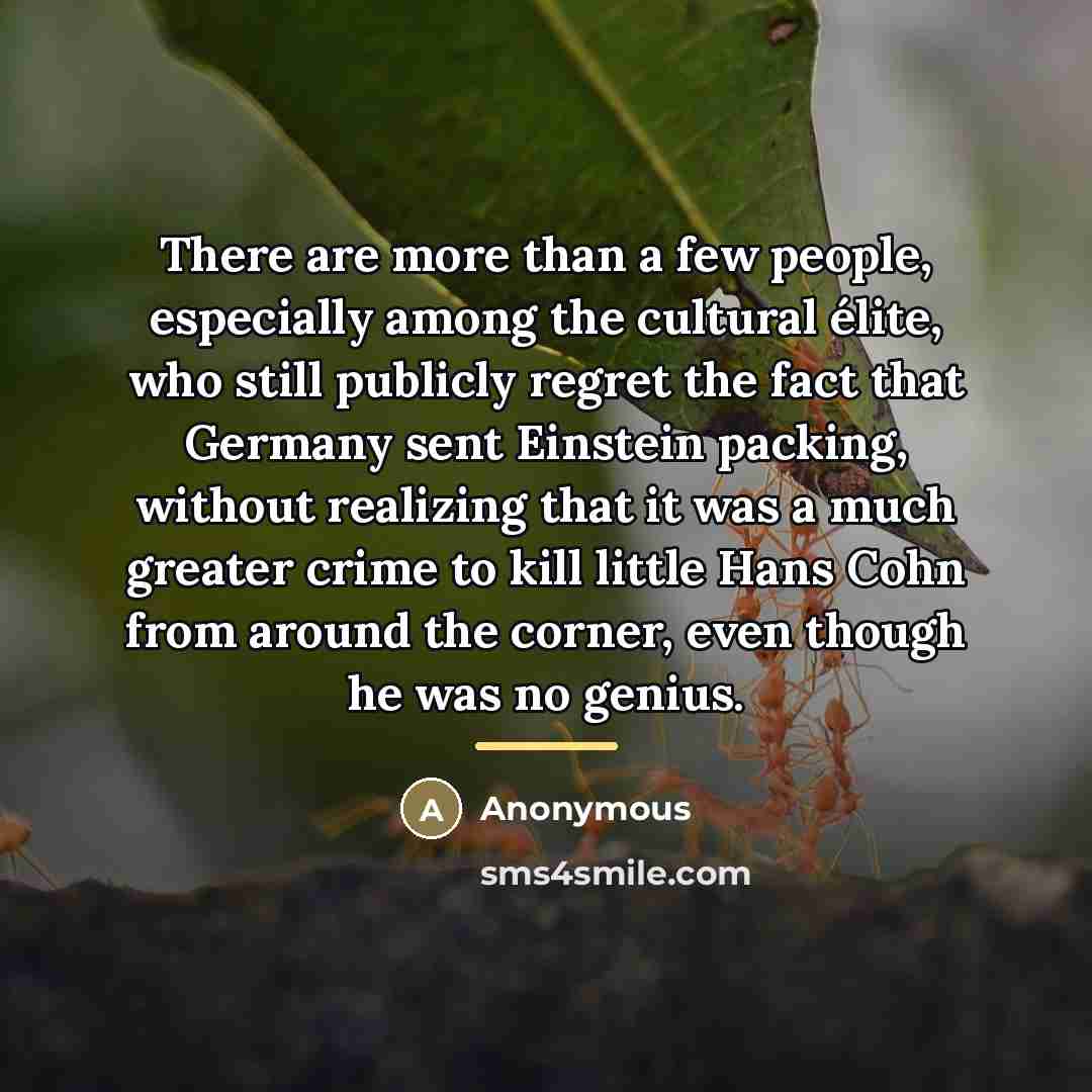 “There are more than a few people, especially among the…” quote by Anonymous