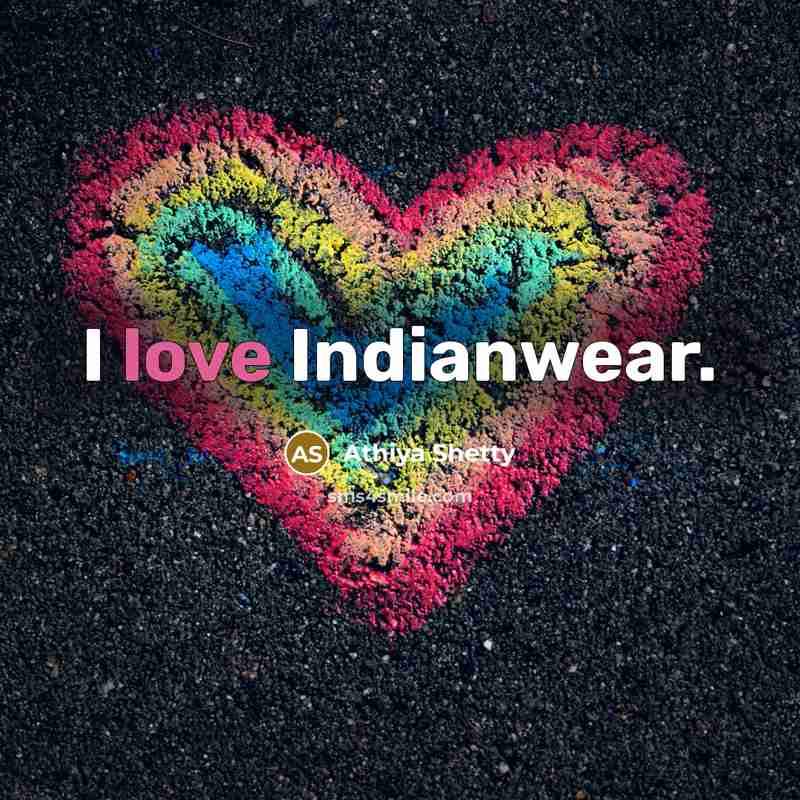 “I love Indianwear.…” quote by Athiya Shetty