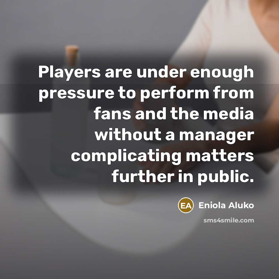 “Players are under enough pressure to perform from fans and…” quote by Eniola Aluko