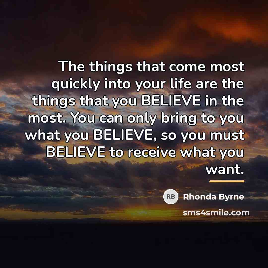 “The things that come most quickly into your life are…” quote by Rhonda Byrne