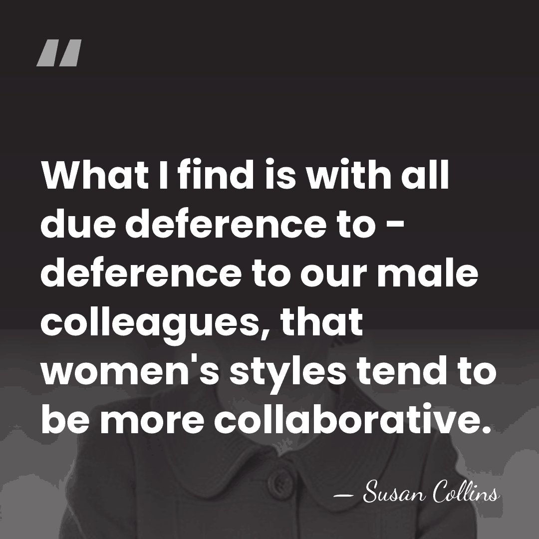 What I find is with all due deference to - deference to&hellip; - Susan Collins