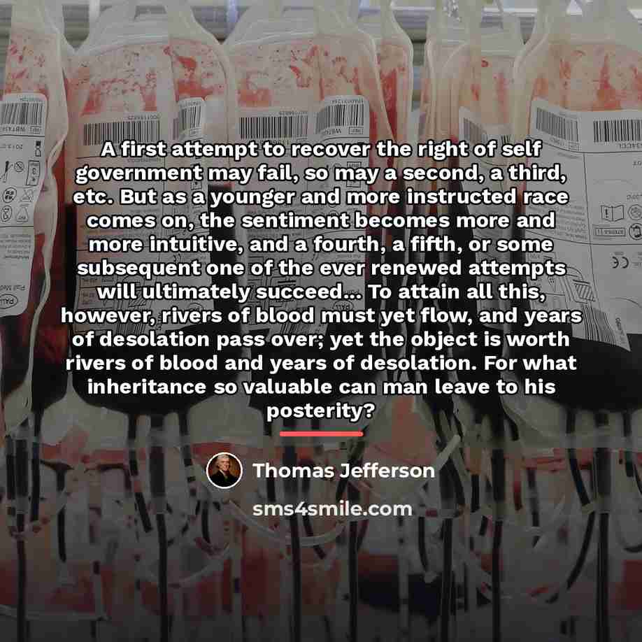 “A first attempt to recover the right of self government…” quote by Thomas Jefferson