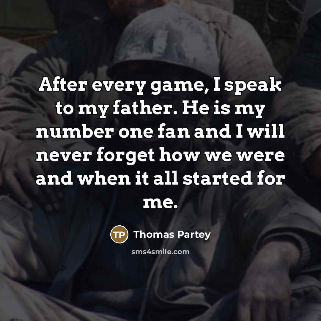 “After every game, I speak to my father. He is…” quote by Thomas Partey