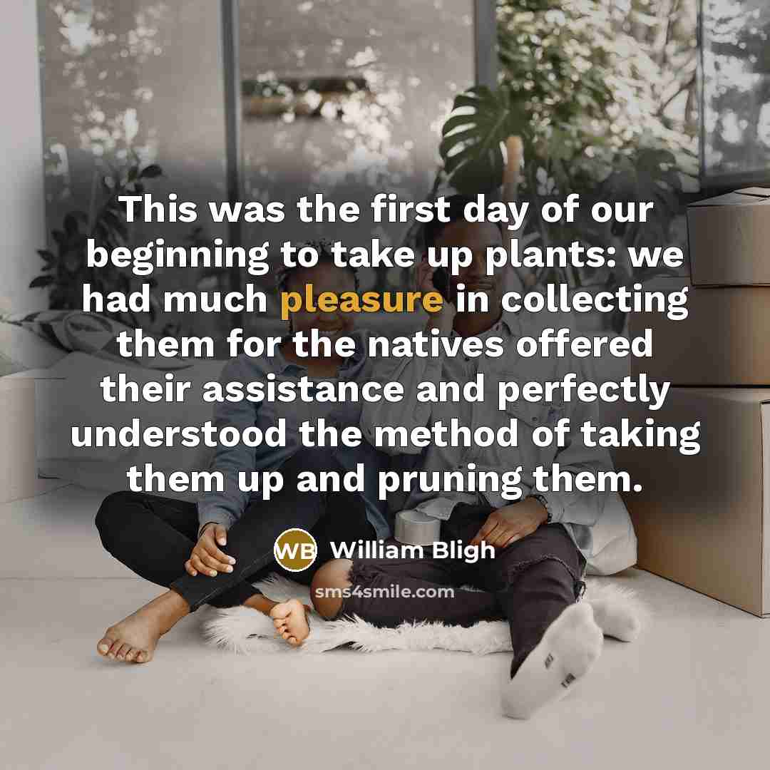 “This was the first day of our beginning to take…” quote by William Bligh