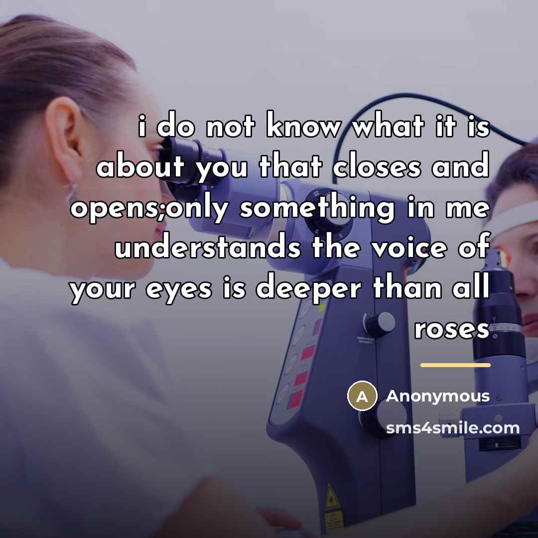 “i do not know what it is about you that…” quote by Anonymous