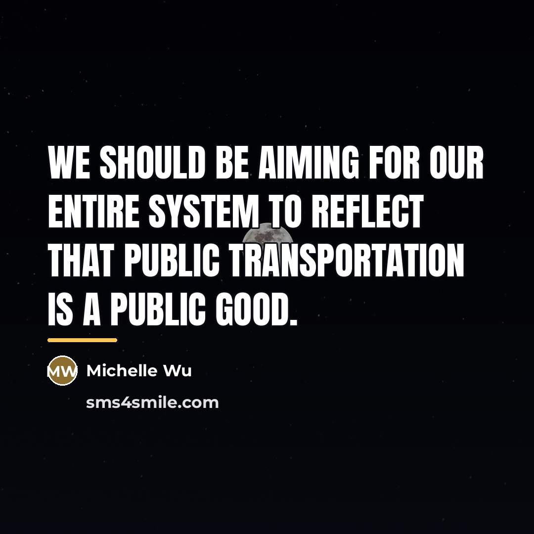 “We should be aiming for our entire system to reflect…” quote by Michelle Wu