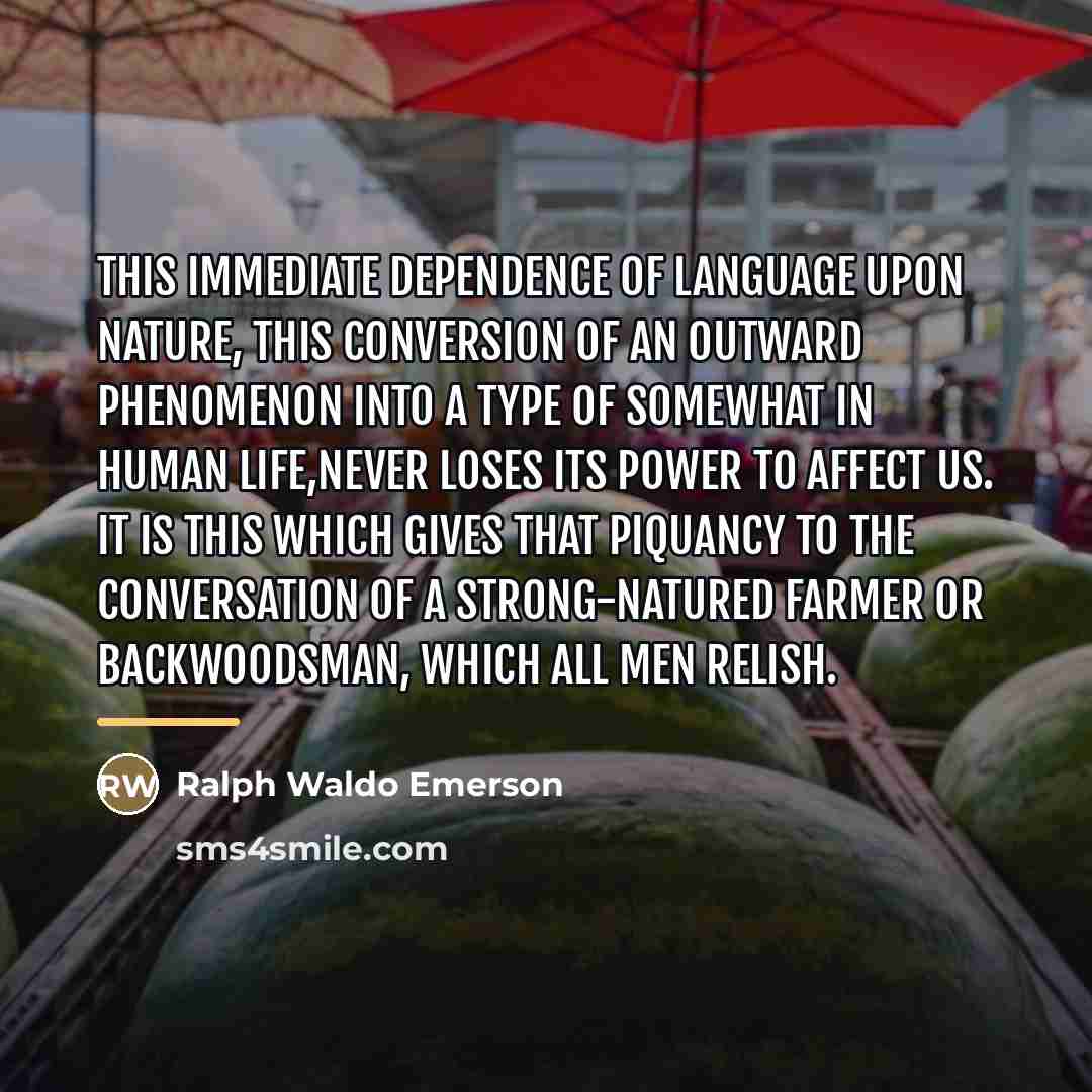 “This immediate dependence of language upon nature, this conversion of…” quote by Ralph Waldo Emerson