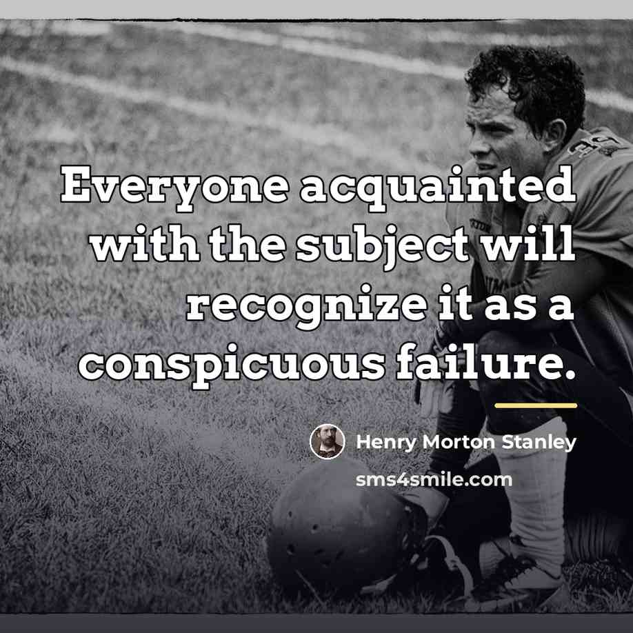 “Everyone acquainted with the subject will recognize it as a…” quote by Henry Morton Stanley