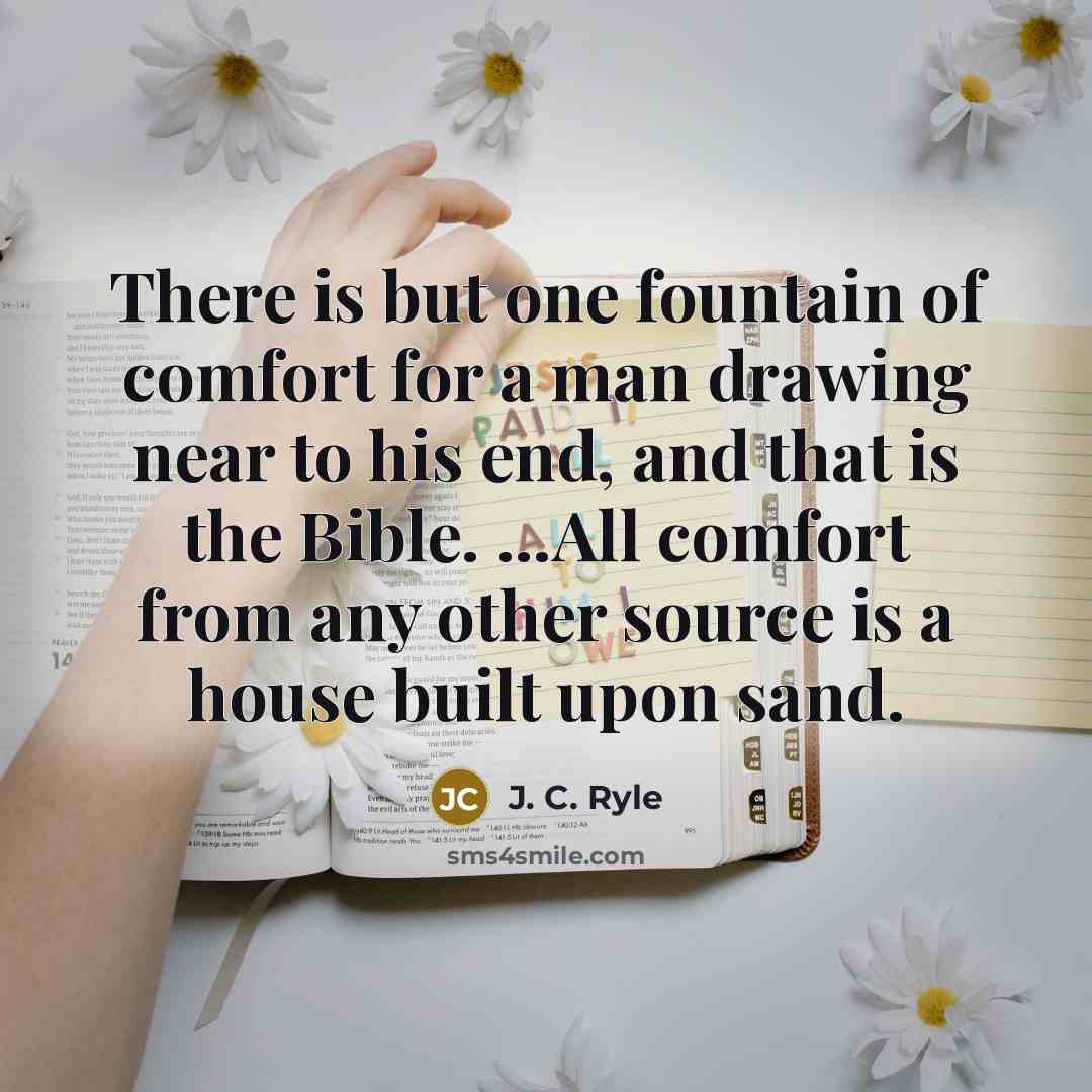 “There is but one fountain of comfort for a man…” quote by J. C. Ryle