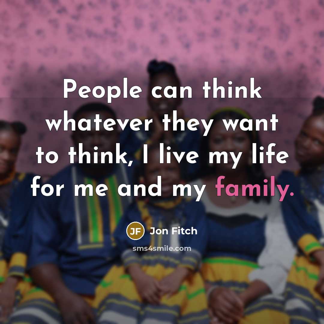 “People can think whatever they want to think, I live…” quote by Jon Fitch