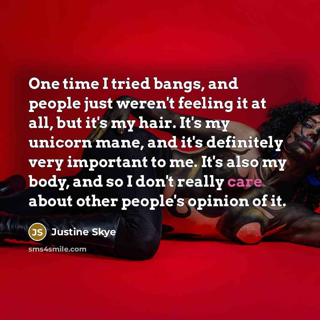 “One time I tried bangs, and people just weren't feeling…” quote by Justine Skye