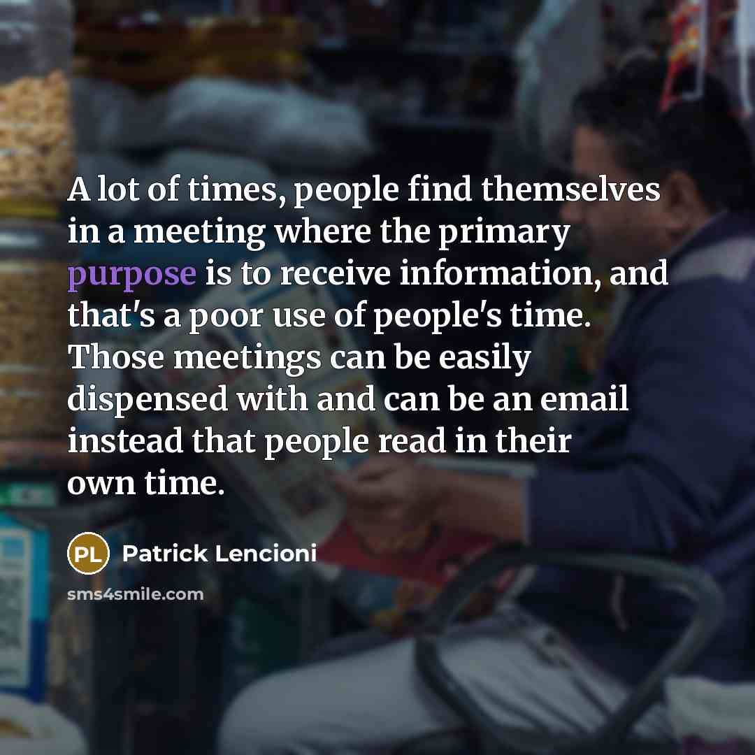 “A lot of times, people find themselves in a meeting…” quote by Patrick Lencioni