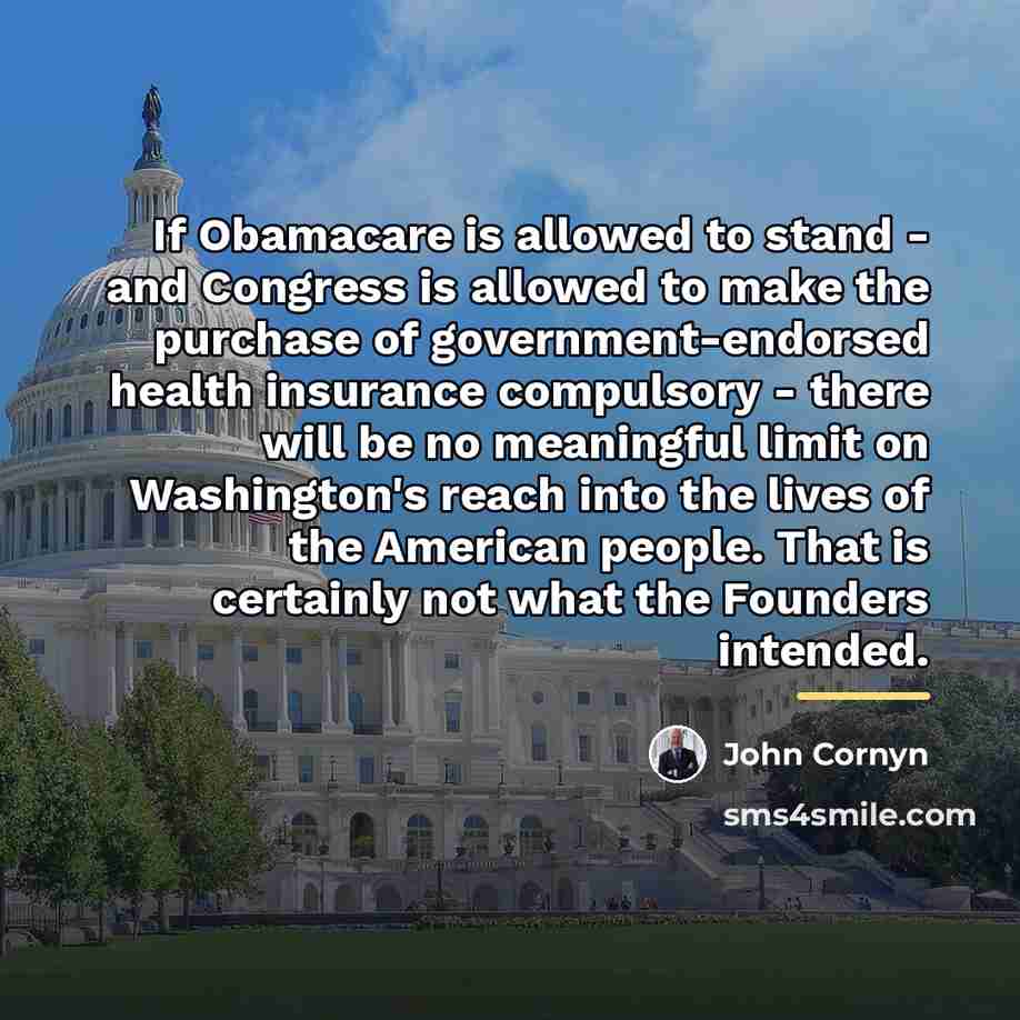 “If Obamacare is allowed to stand - and Congress is…” quote by John Cornyn