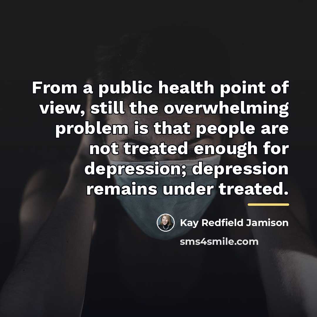 “From a public health point of view, still the overwhelming…” quote by Kay Redfield Jamison