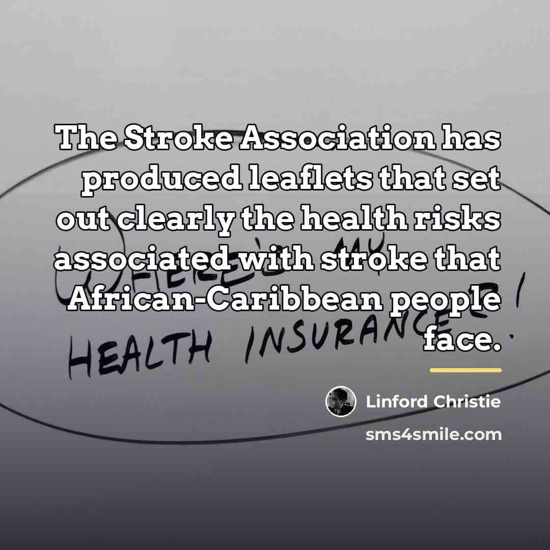 “The Stroke Association has produced leaflets that set out clearly…” quote by Linford Christie