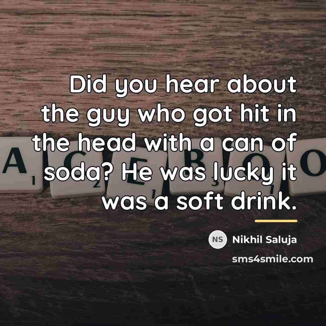 “Did you hear about the guy who got hit in…” quote by Nikhil Saluja
