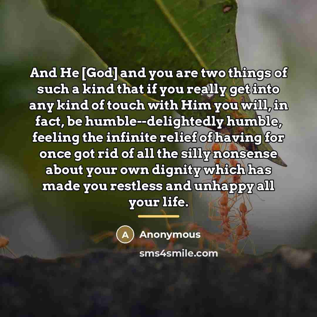 “And He [God] and you are two things of such…” quote by Anonymous
