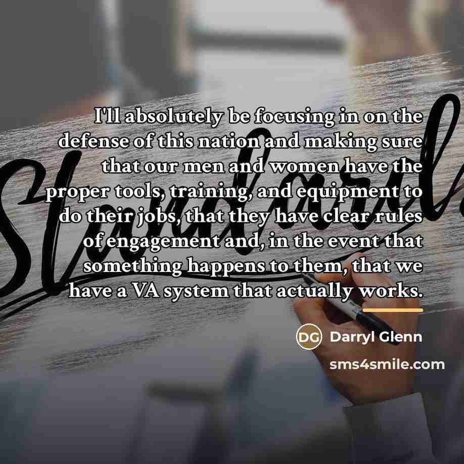 “I'll absolutely be focusing in on the defense of this…” quote by Darryl Glenn
