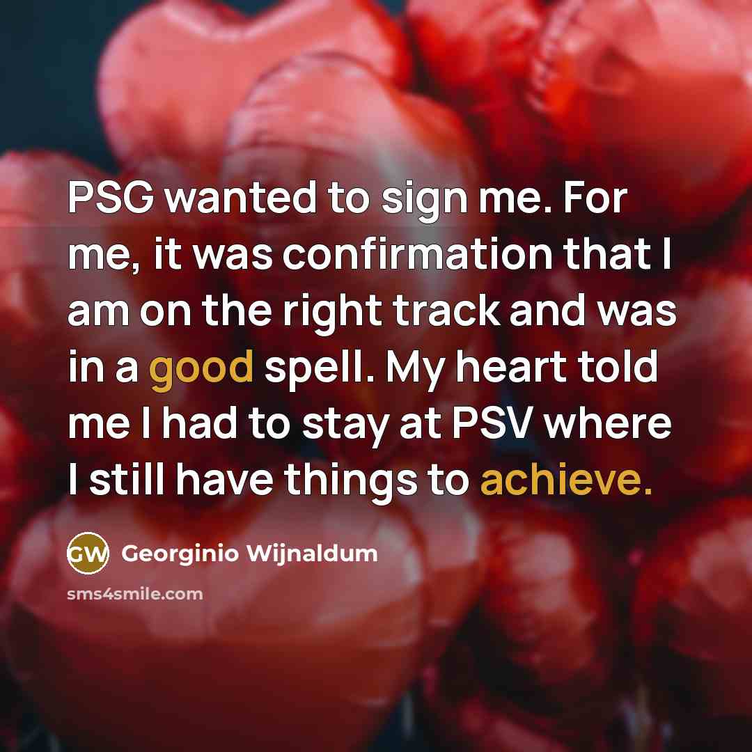 “PSG wanted to sign me. For me, it was confirmation…” quote by Georginio Wijnaldum