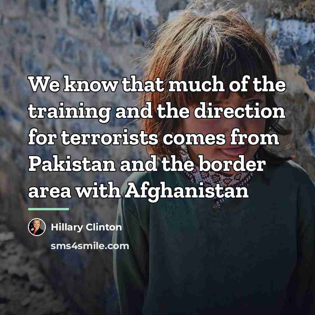 “We know that much of the training and the direction…” quote by Hillary Clinton