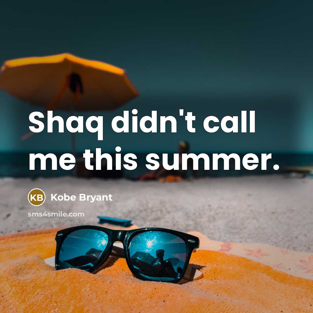 “Shaq didn't call me this summer.…” quote by Kobe Bryant