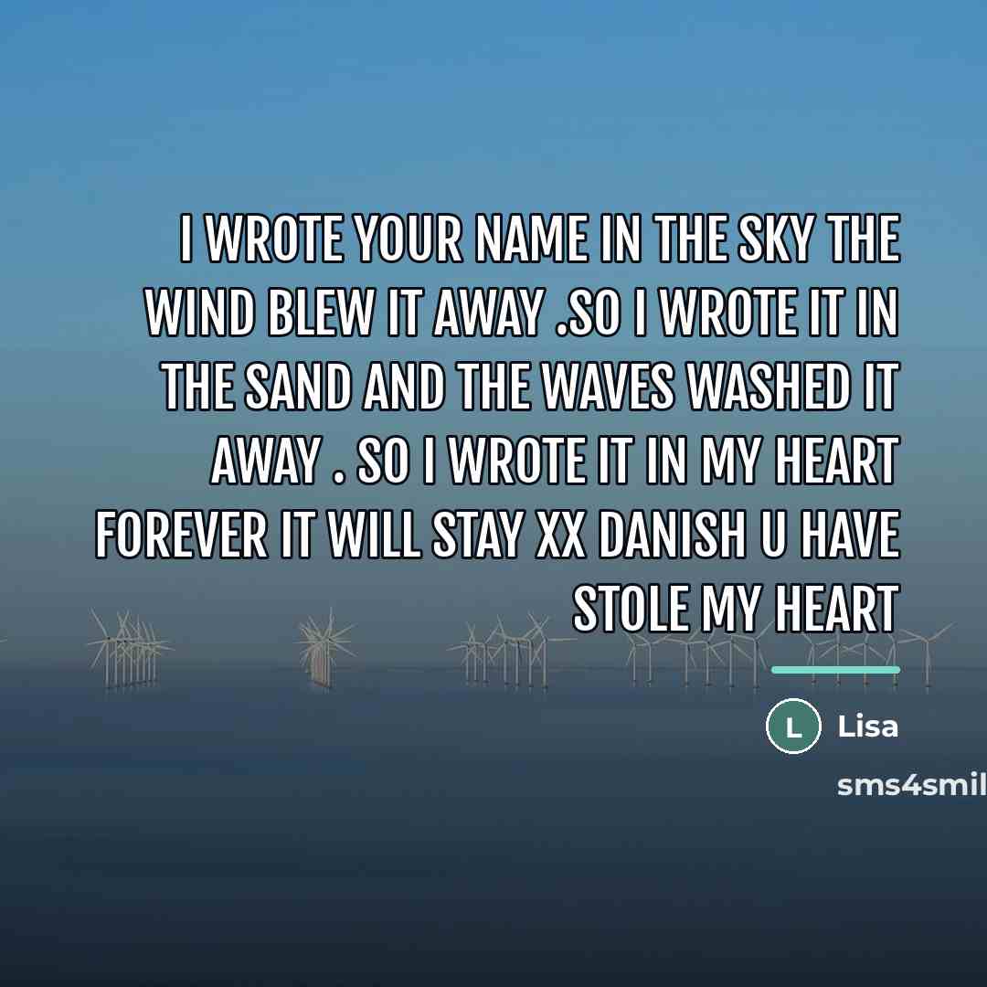 “I wrote your name in the sky the wind blew…” quote by Lisa