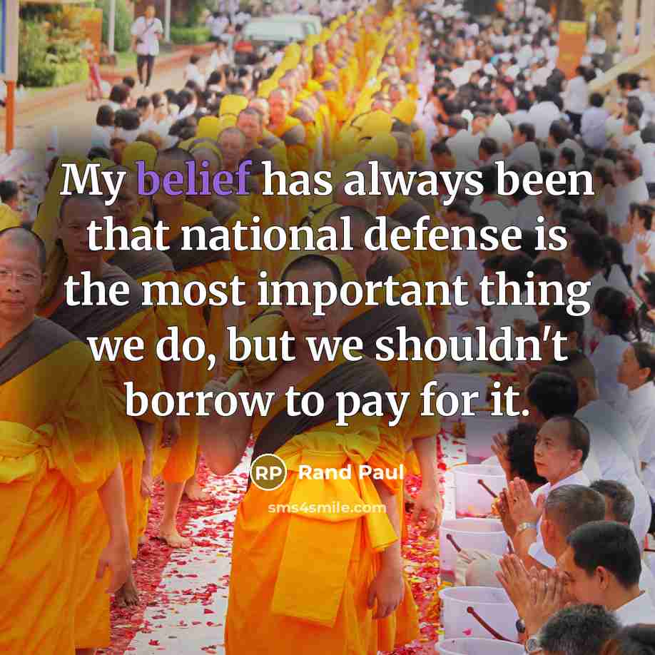 “My belief has always been that national defense is the…” quote by Rand Paul
