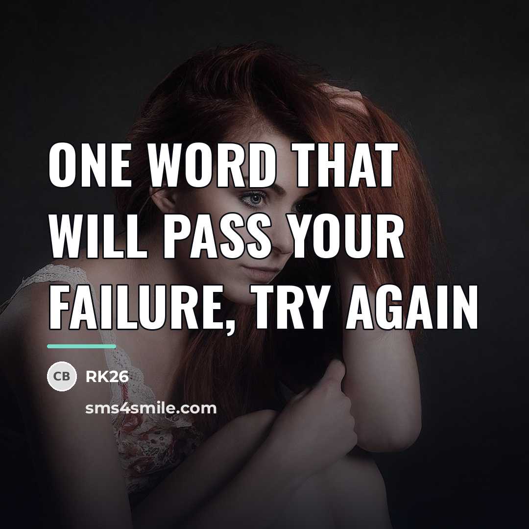 “One word that will pass your failure, Try Again…” quote by RK26