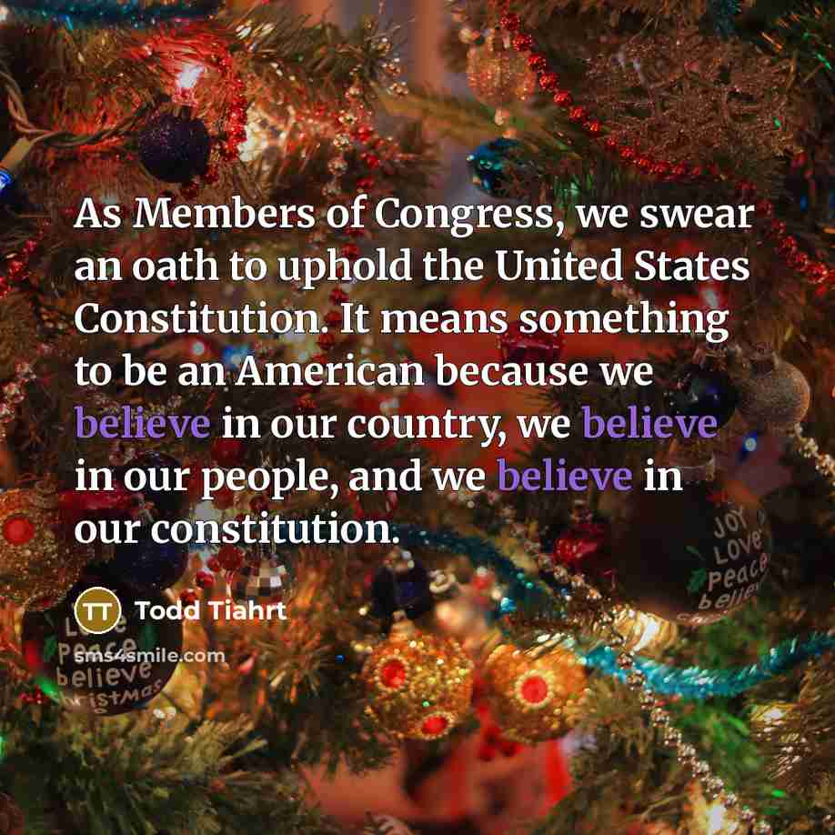 “As Members of Congress, we swear an oath to uphold…” quote by Todd Tiahrt