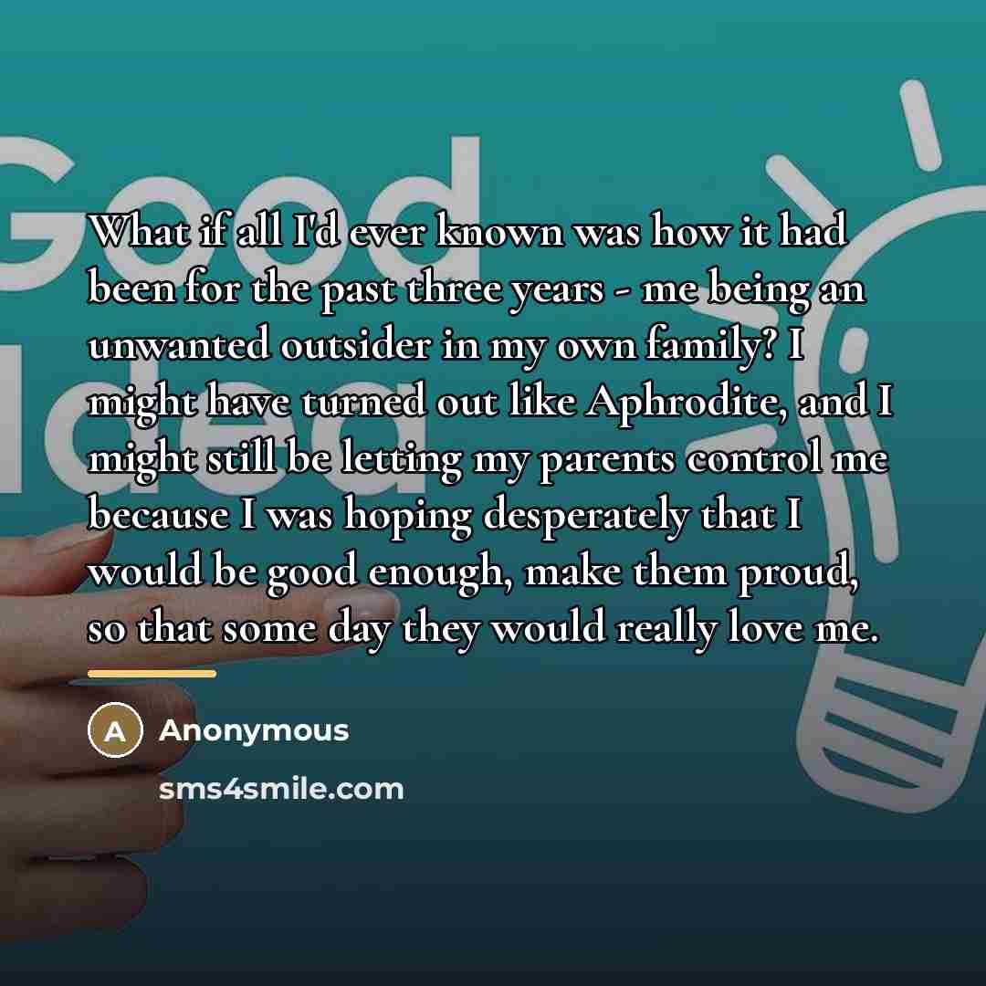 “What if all I'd ever known was how it had…” quote by Anonymous