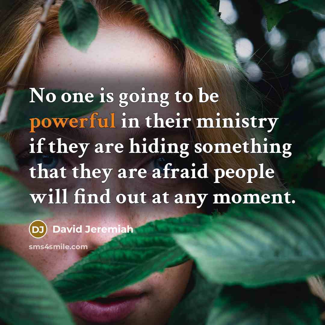 “No one is going to be powerful in their ministry…” quote by David Jeremiah