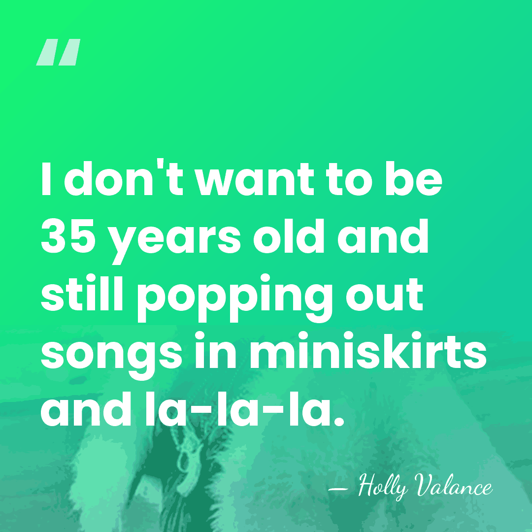 I don't want to be 35 years old and still popping out&hellip; - Holly Valance