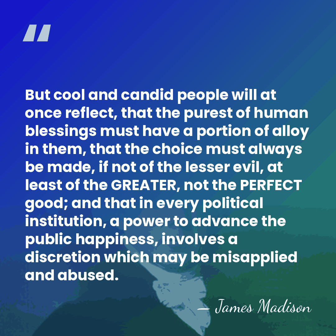But cool and candid people will at once reflect, that the purest&hellip; - James Madison