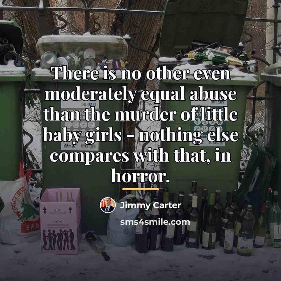 “There is no other even moderately equal abuse than the…” quote by Jimmy Carter