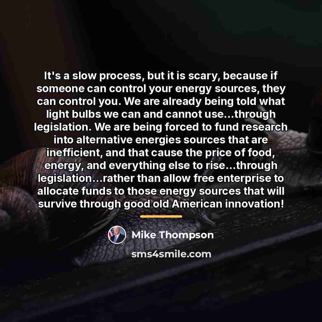 “It's a slow process, but it is scary, because if…” quote by Mike Thompson