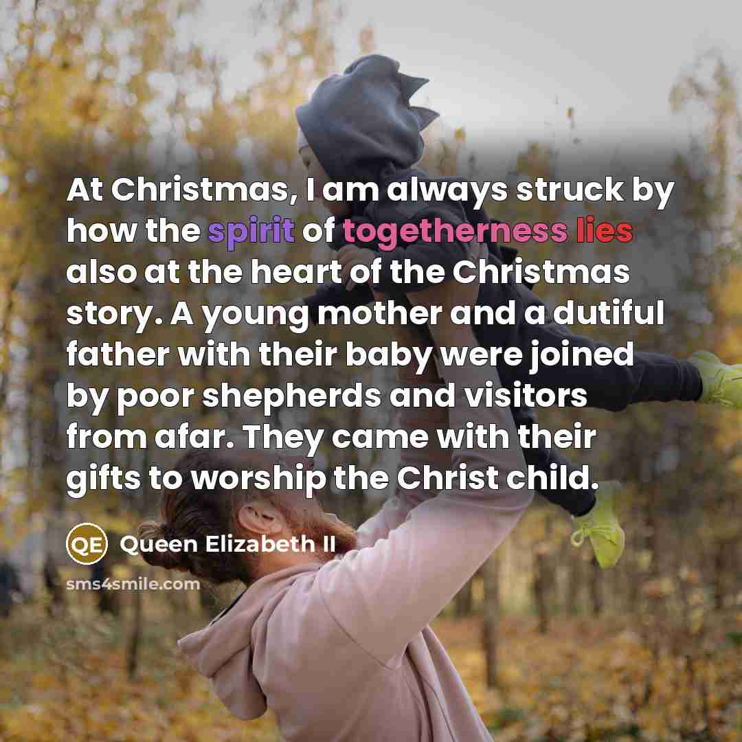 “At Christmas, I am always struck by how the spirit…” quote by Queen Elizabeth II