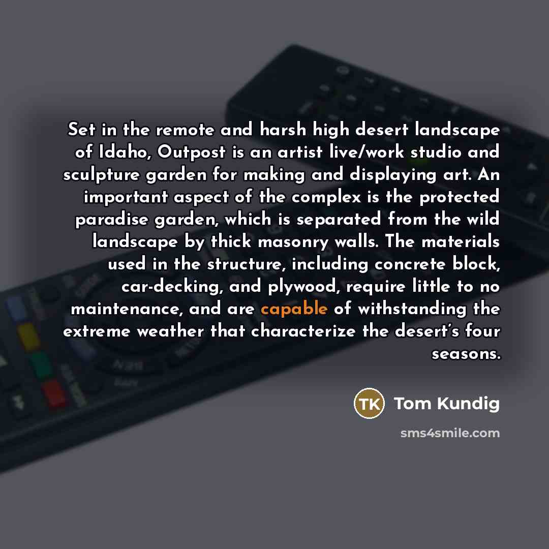 “Set in the remote and harsh high desert landscape of…” quote by Tom Kundig